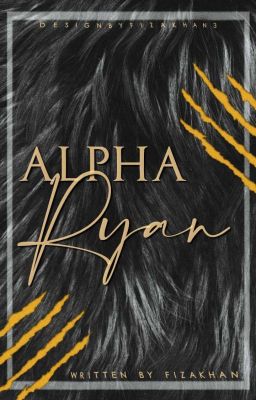 Alpha  Ryan (Completed✔️)