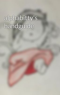 alphabitty's handguide