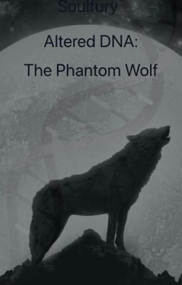 Altered DNA: The Phantom Wolf