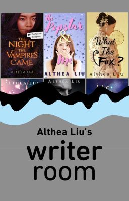 Althea Liu's Writer Room