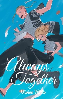Always Together [ Drakey ]