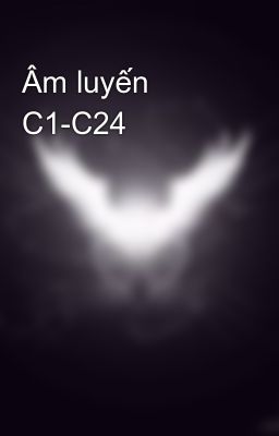 Âm luyến C1-C24