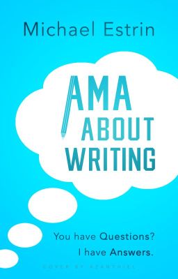 AMA About Writing