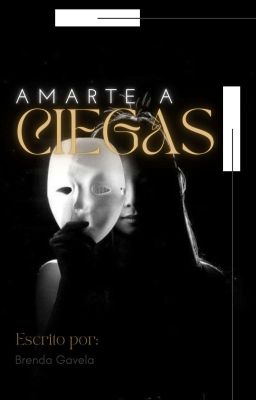 Amarte a ciegas © (+18) [Mafia] 