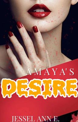 AMAYA'S DESIRE 