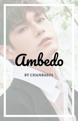 Ambedo || Ong Seongwoo