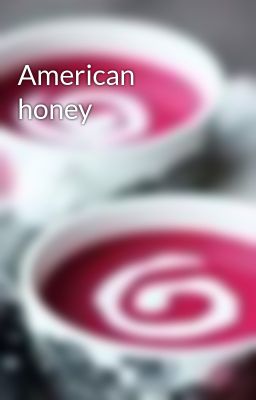 American honey