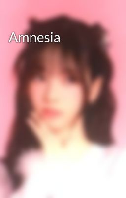 Amnesia