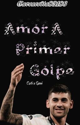 Amor A Primer Golpe 