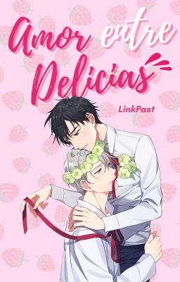 Amor Entre Delicias『Omegaverse』『Viktuuri』