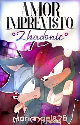 ❝Amor Imprevisto❞│Zʜᴀᴅᴏɴɪᴄ│AU