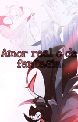 🖤Amor real o de fantasía🖤 - GrimmxVessel o GrimmxBrumm 