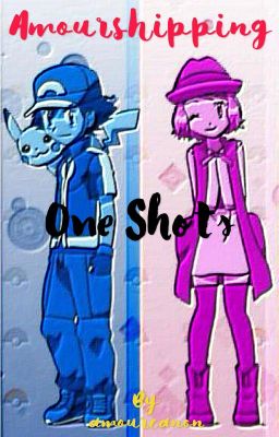 Amourshipping One Shots