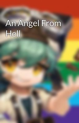 An Angel From Hell