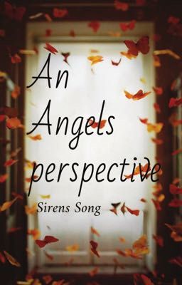 An Angels Perspective 