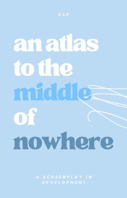 An Atlas to the Middle of Nowhere