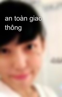 an toàn giao thông