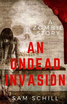 An Undead Invasion