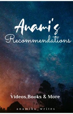 Anami's Recommendations