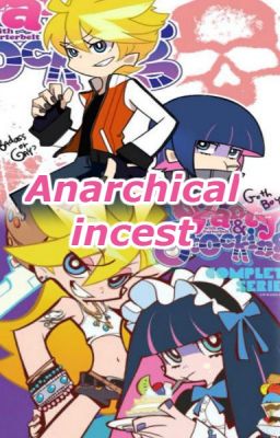 Anarchical incest (+18)