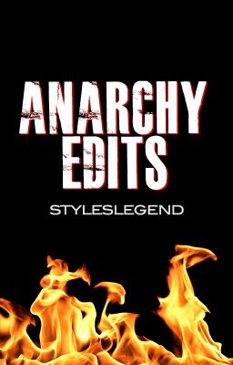 Anarchy Edits