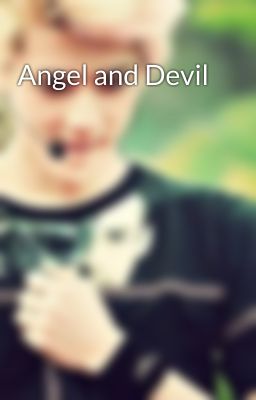 Angel and Devil