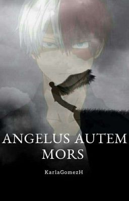 Angelus Autem Mors