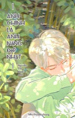 Anh Chính Là Ánh Nắng Đẹp Nhất