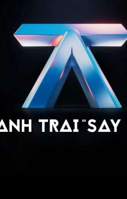 Anh Trai Say Hi ( H)