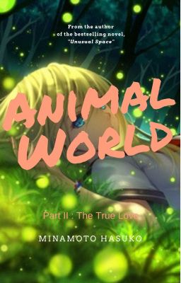 Animal World II : The True Love