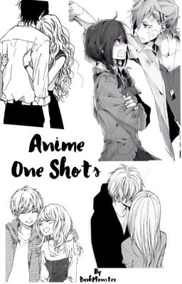 Anime One Shots ( Open )