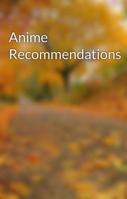 Anime Recommendations 