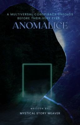 Anomalice (Mystical Travels Multiverse Novel)