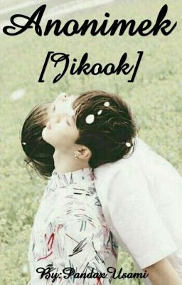 Anonimek  [Jikook] (Zakończone)