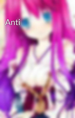 Anti