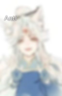 Anti