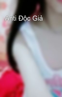 Anti Độc Giả