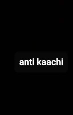 Anti kaachi