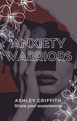 Anxiety Warriors!