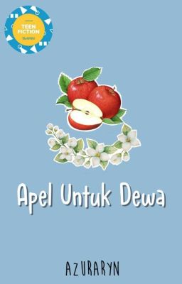 Apel untuk Dewa [Tamat]