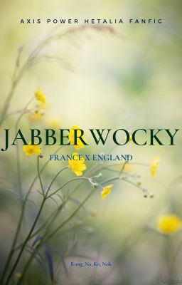 [APH Fanfic | FrUK] Jabberwocky (Vietnamese)