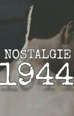 [APH-R17] Nostalgie 1944