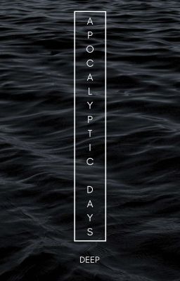 Apocalyptic Days - A Collection of Dark and Surreal Poems