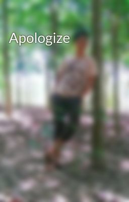 Apologize