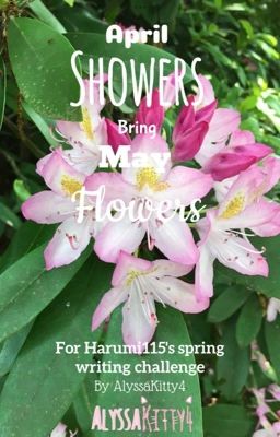 April Showers Bring May Flowers- For Harumi115