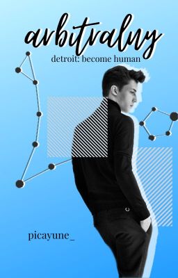 ❝ARBITRALNY❞ -【DETROIT: BECOME HUMAN】