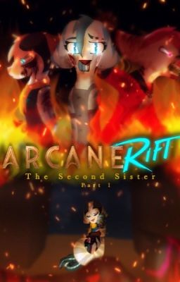 Arcane Rift: The Second Sister