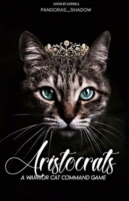 Aristocrats: A Warrior Cats Command Game