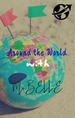 Around The world With Ms.Belle