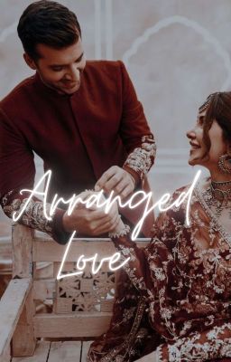 Arranged love  ( Series 1 ) # Book 1